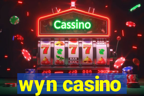 wyn casino